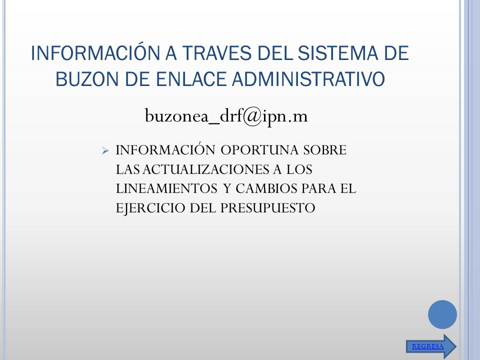 INFORMACIÓN A TRAVES DEL SISTEMA DE BUZON DE ENLACE ADMINISTRATIVO
