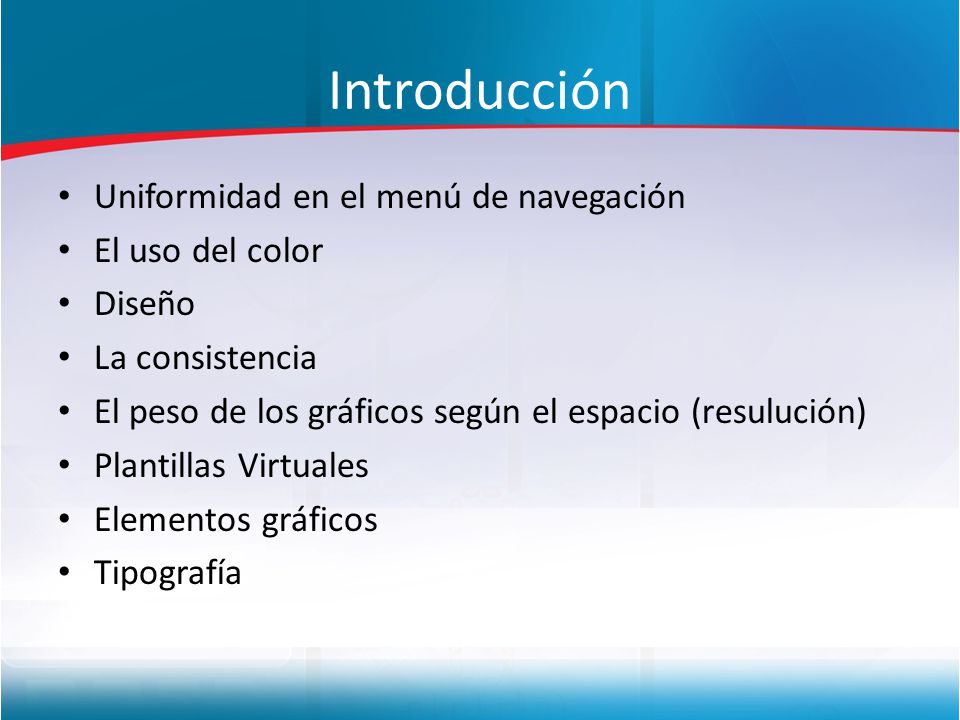 Introducción Uniformidad en el menú de navegación El uso del color