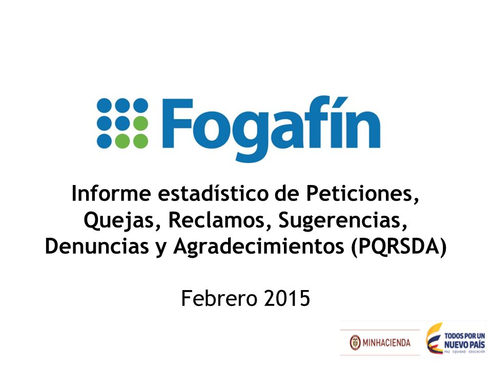 Informe estadístico de Peticiones, Quejas, Reclamos, Sugerencias, Denuncias y Agradecimientos (PQRSDA) Febrero 2015
