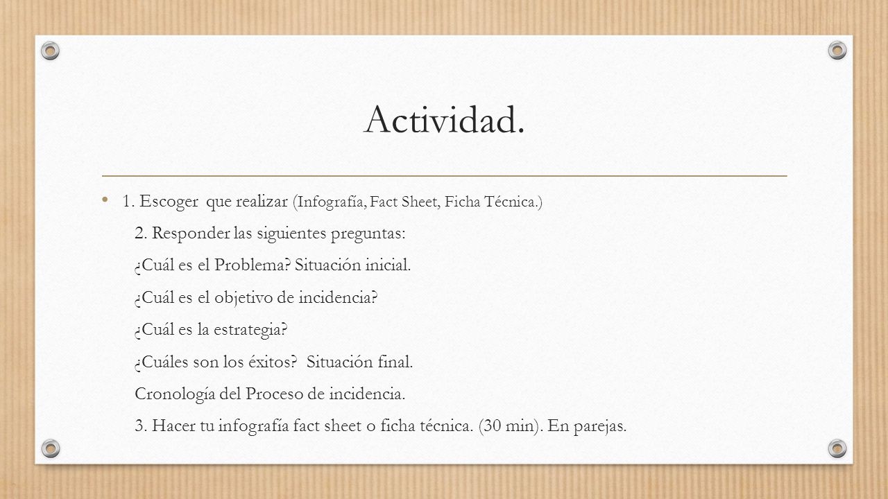 Actividad. 1. Escoger que realizar (Infografía, Fact Sheet, Ficha Técnica.) 2. Responder las siguientes preguntas: