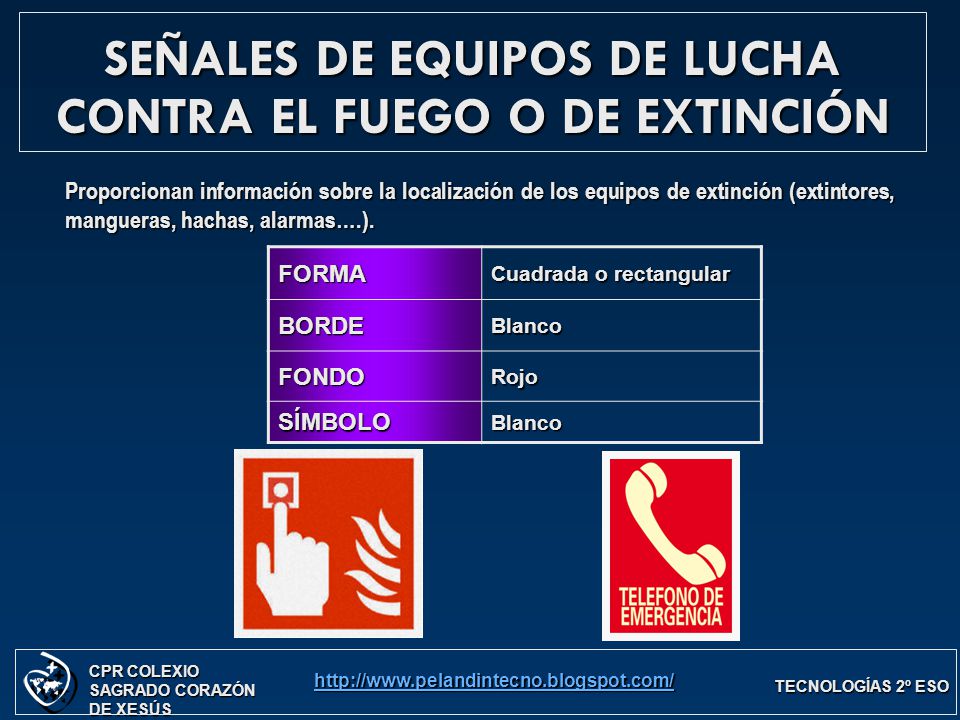 SEÑALES DE EQUIPOS DE LUCHA CONTRA EL FUEGO O DE EXTINCIÓN