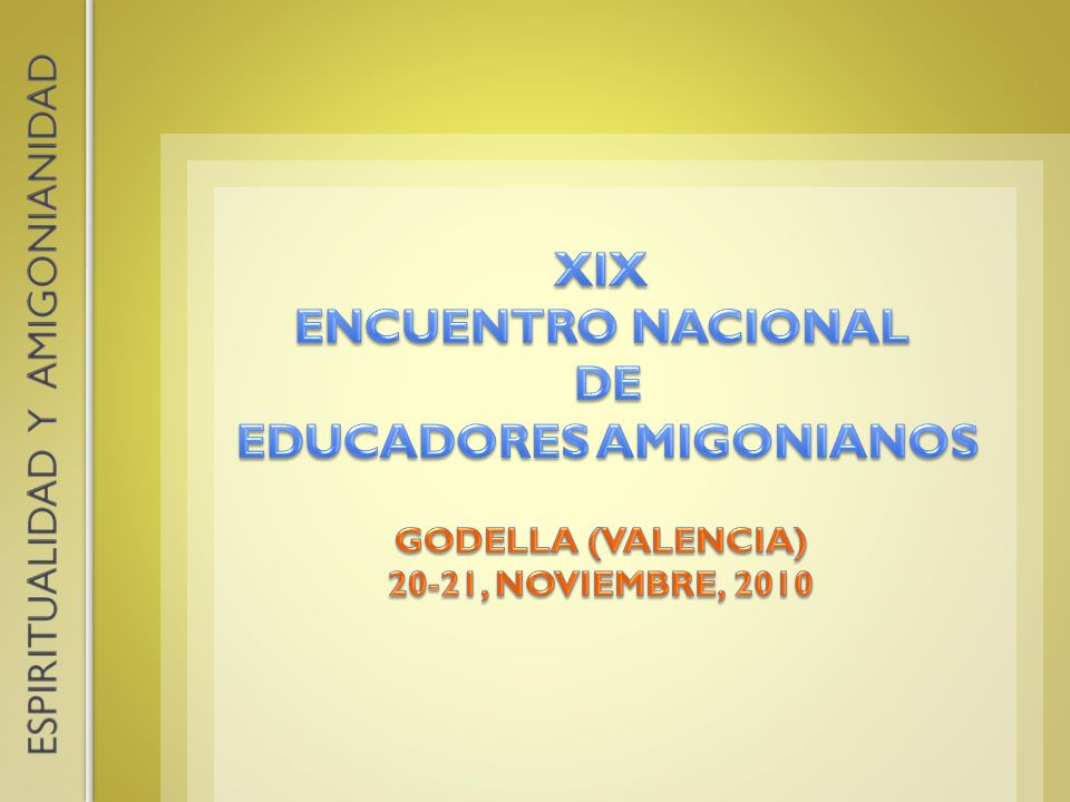 EDUCADORES AMIGONIANOS