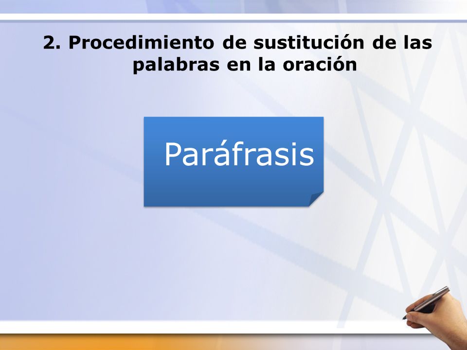 2. Procedimiento de sustitución de las palabras en la oración