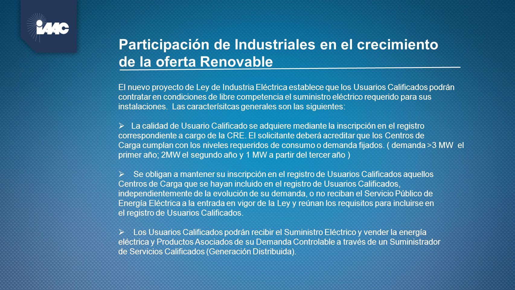 Participación de Industriales en el crecimiento de la oferta Renovable