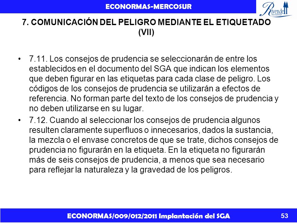 7. COMUNICACIÓN DEL PELIGRO MEDIANTE EL ETIQUETADO (VII)