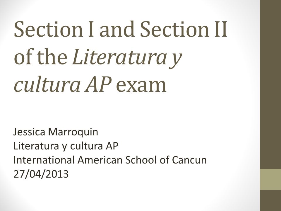 Section I and Section II of the Literatura y cultura AP exam
