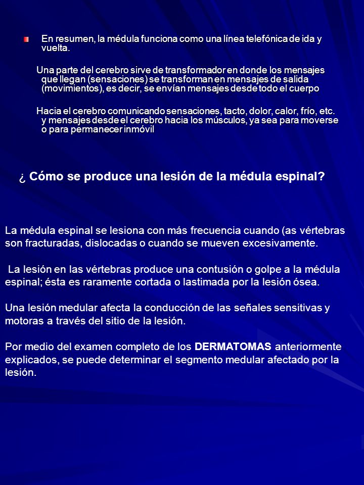 ¿ Cómo se produce una lesión de la médula espinal
