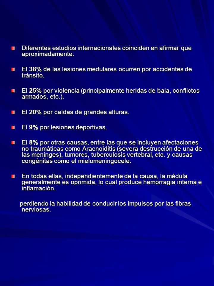Diferentes estudios internacionales coinciden en afirmar que aproximadamente.