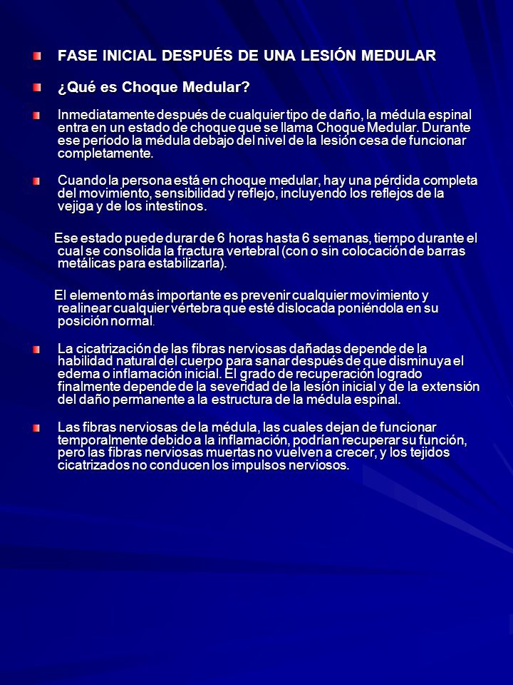 FASE INICIAL DESPUÉS DE UNA LESIÓN MEDULAR ¿Qué es Choque Medular
