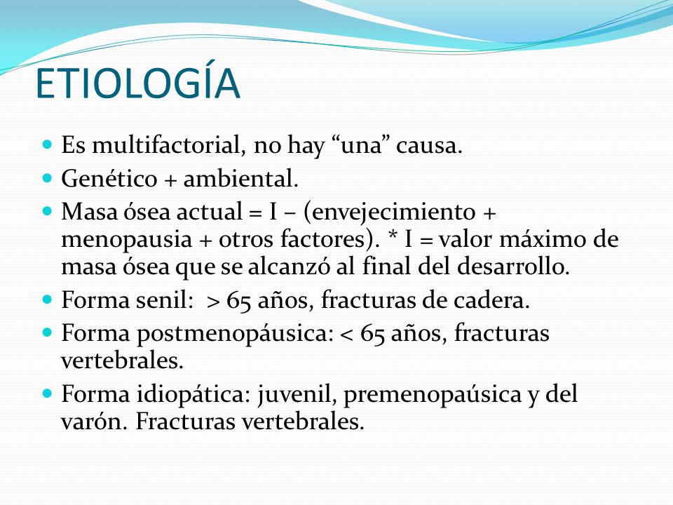 ETIOLOGÍA Es multifactorial, no hay una causa. Genético + ambiental.