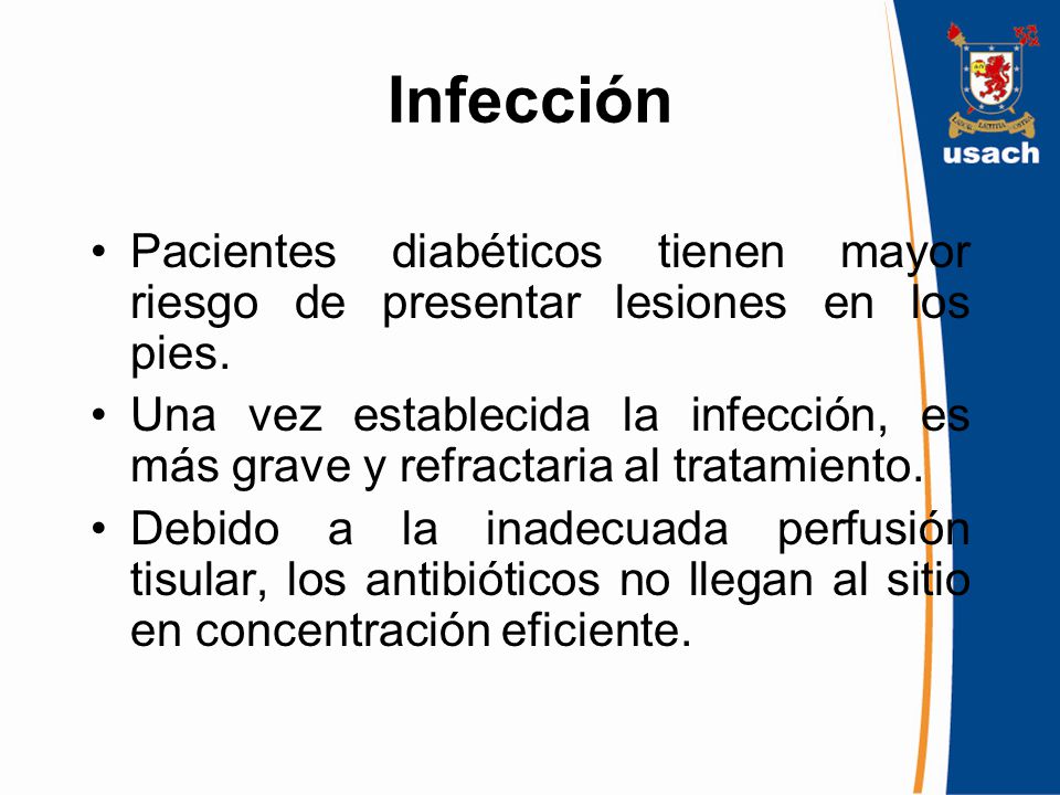 Infección Pacientes diabéticos tienen mayor riesgo de presentar lesiones en los pies.