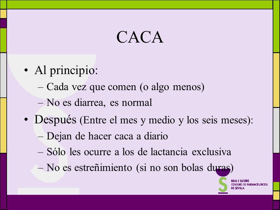 CACA Al principio: Después (Entre el mes y medio y los seis meses):