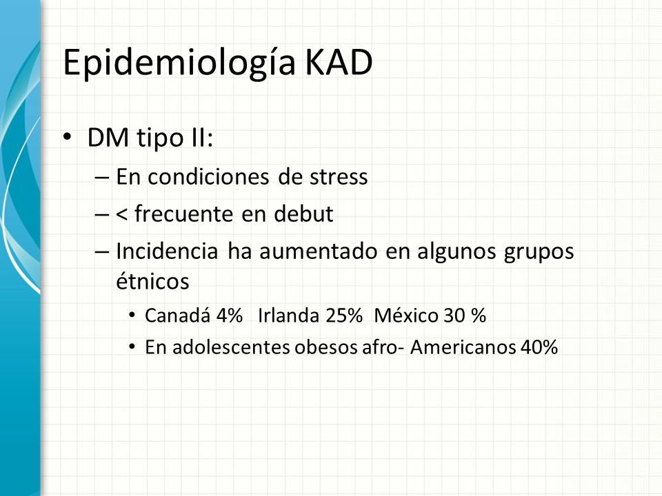 Epidemiología KAD DM tipo II: En condiciones de stress