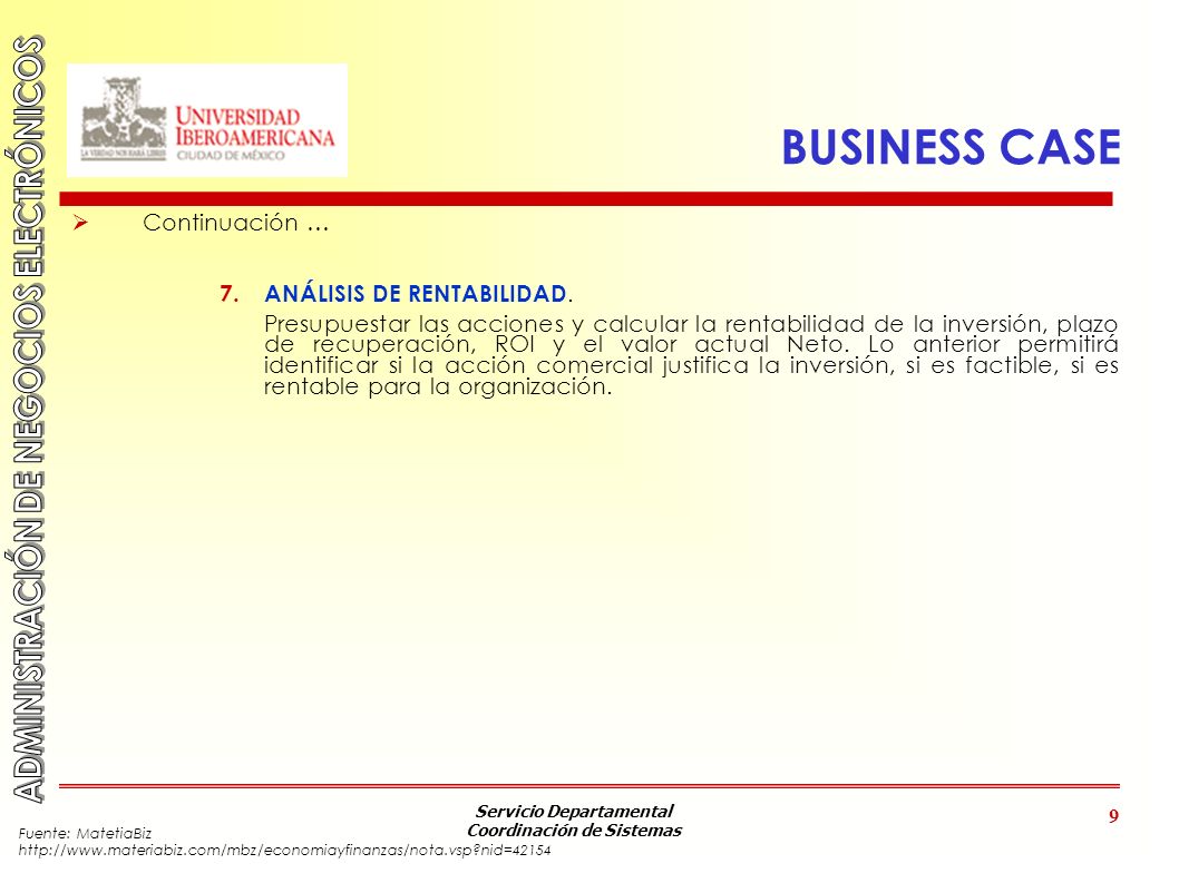BUSINESS CASE Continuación … ANÁLISIS DE RENTABILIDAD.