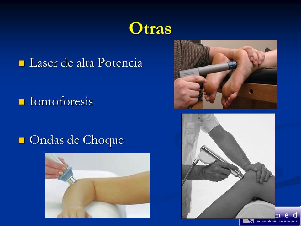 Otras Laser de alta Potencia Iontoforesis Ondas de Choque