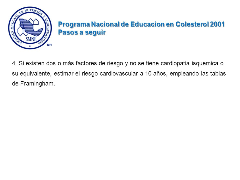 Programa Nacional de Educacion en Colesterol 2001 Pasos a seguir