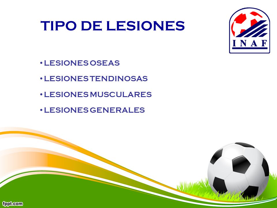 TIPO DE LESIONES LESIONES OSEAS LESIONES TENDINOSAS