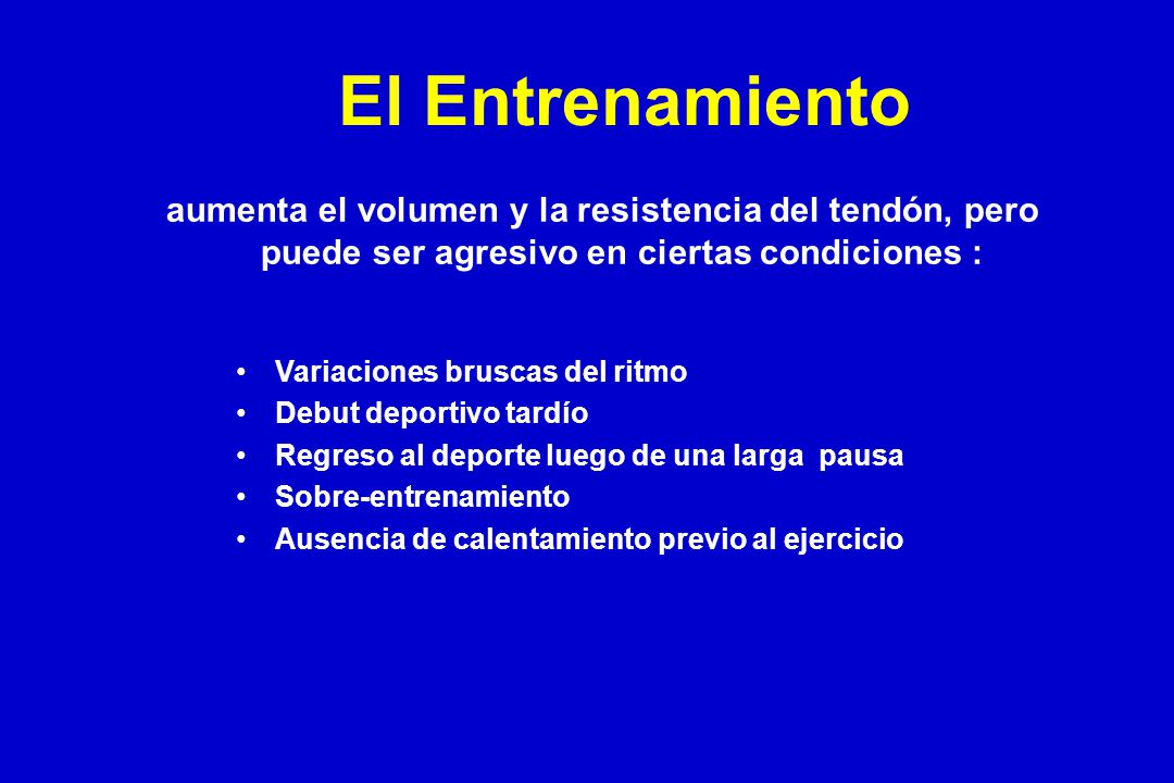El Entrenamiento aumenta el volumen y la resistencia del tendón, pero puede ser agresivo en ciertas condiciones :