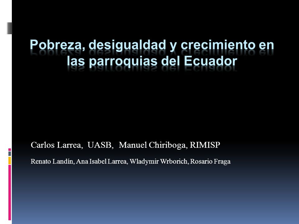 Pobreza, desigualdad y crecimiento en las parroquias del Ecuador