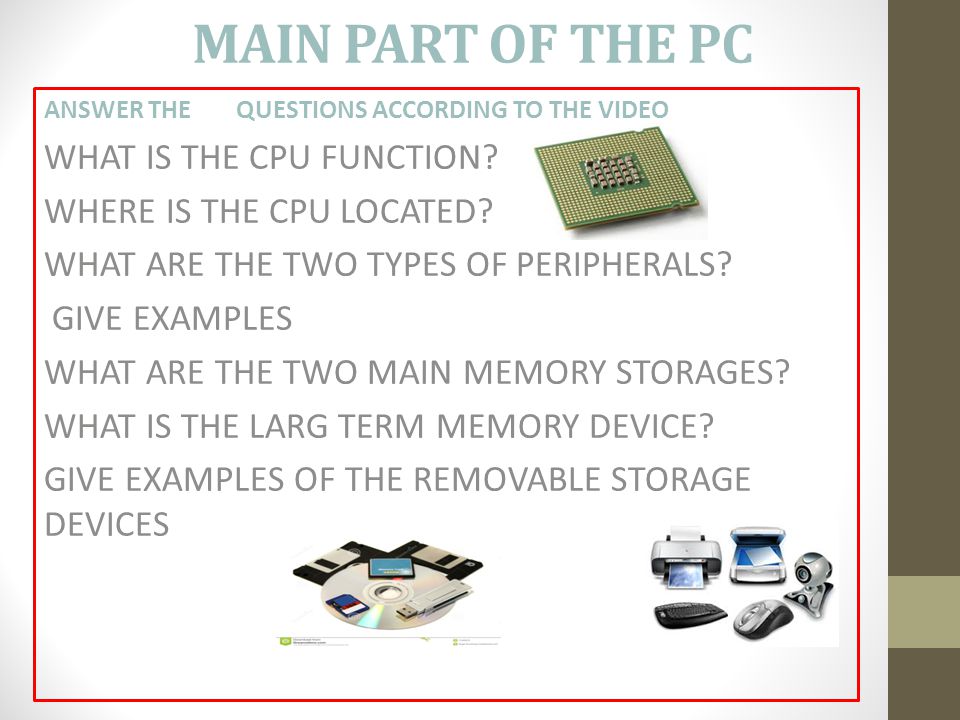 MAIN PART OF THE PC WHAT IS THE CPU FUNCTION