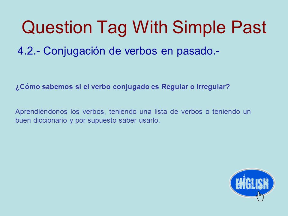 Question Tag With Simple Past