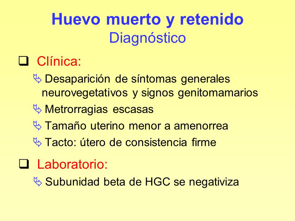 Huevo muerto y retenido Diagnóstico