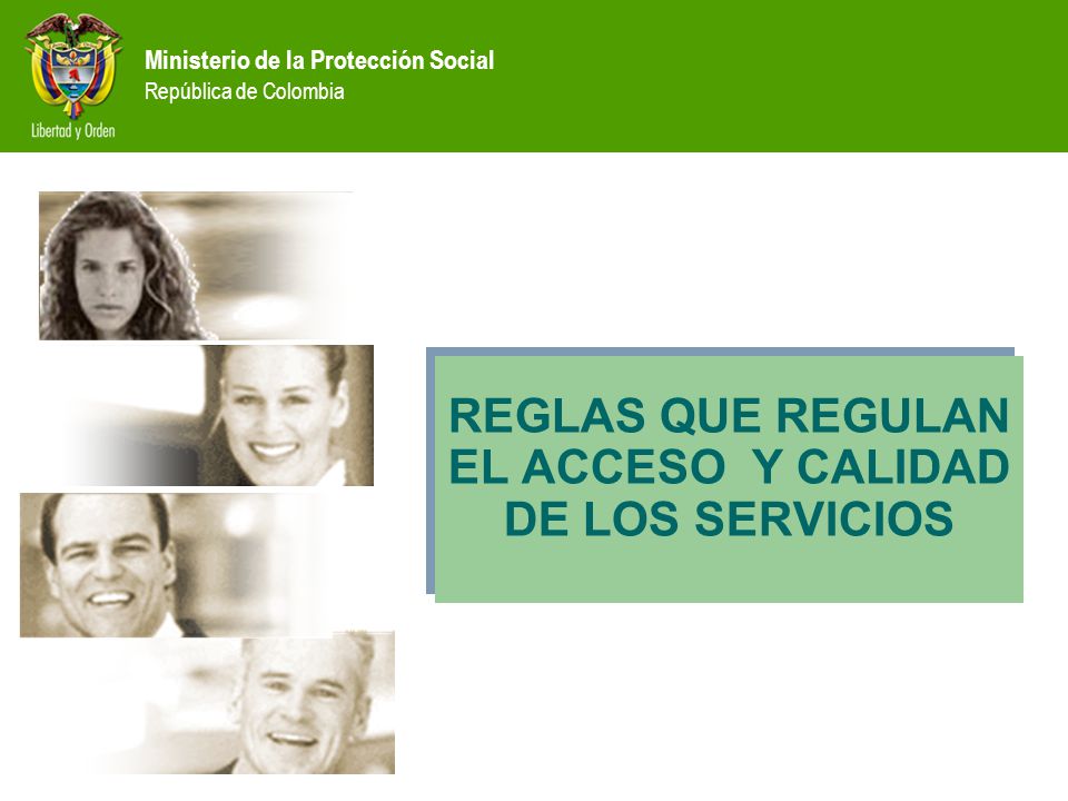 REGLAS QUE REGULAN EL ACCESO Y CALIDAD DE LOS SERVICIOS