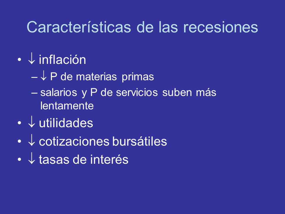 Características de las recesiones