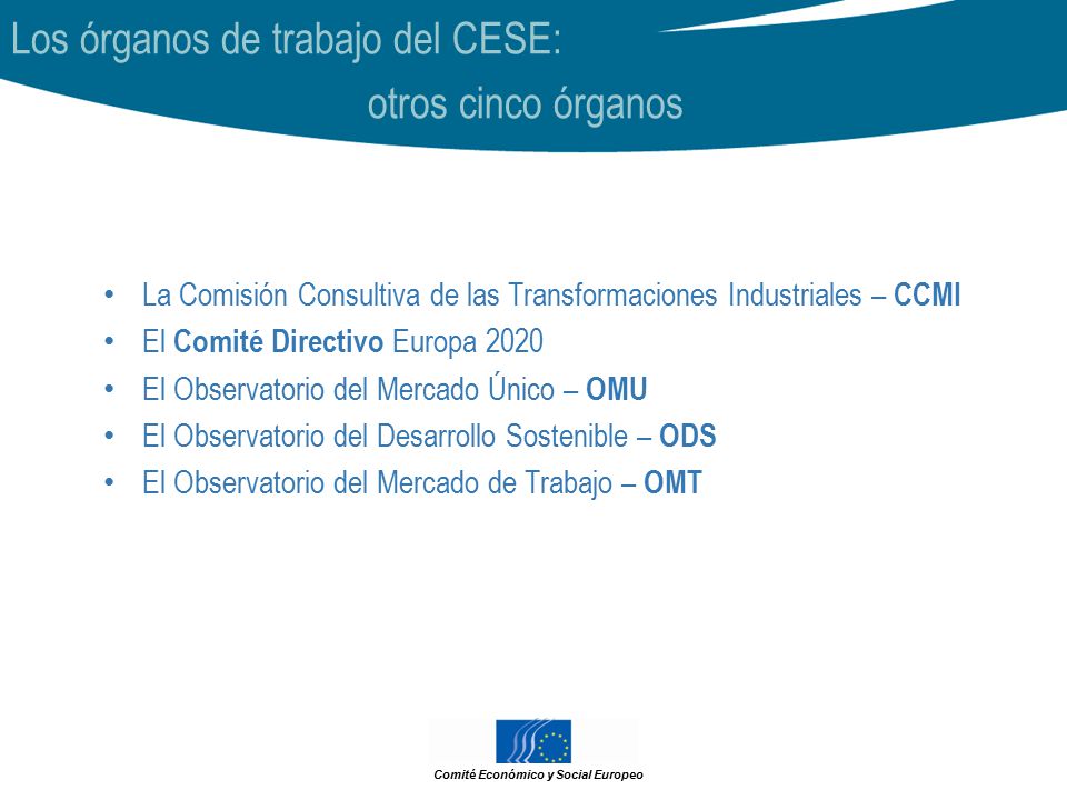 Los órganos de trabajo del CESE: otros cinco órganos
