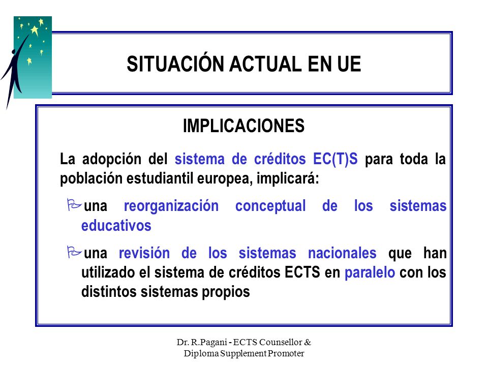 Dr. R.Pagani - ECTS Counsellor & Diploma Supplement Promoter