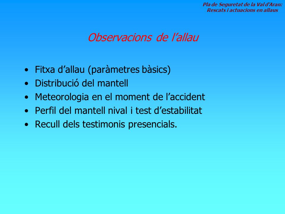 Observacions de l’allau