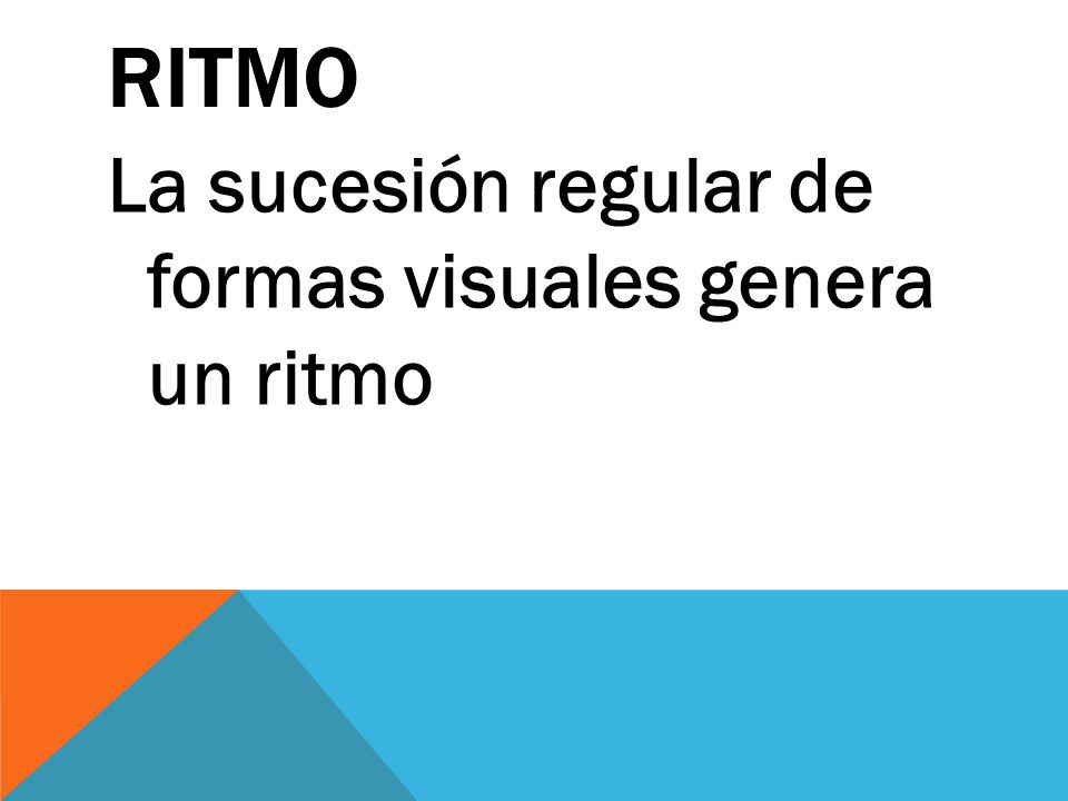 Ritmo La sucesión regular de formas visuales genera un ritmo