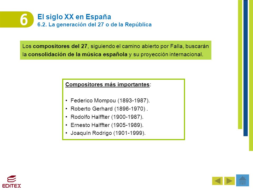 El siglo XX en España 6.2. La generación del 27 o de la República