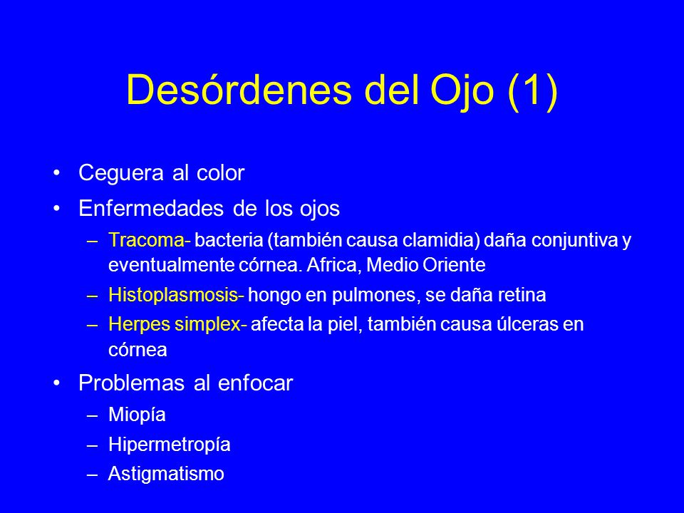 Desórdenes del Ojo (1) Ceguera al color Enfermedades de los ojos