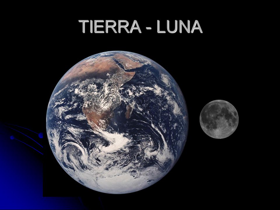 TIERRA - LUNA