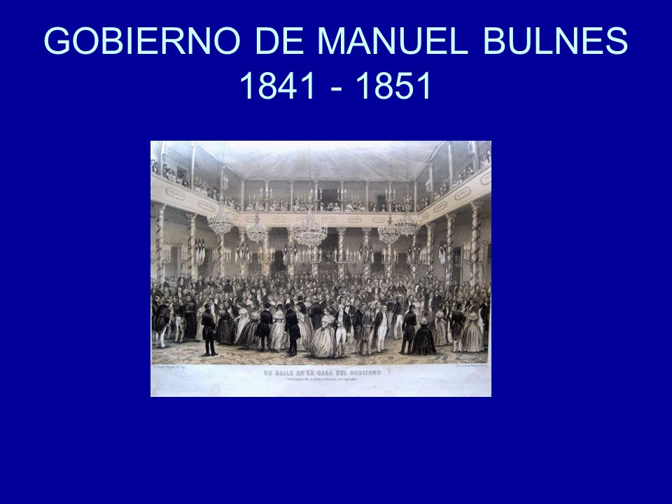 GOBIERNO DE MANUEL BULNES