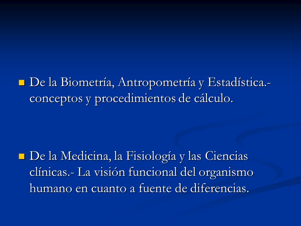 De la Biometría, Antropometría y Estadística
