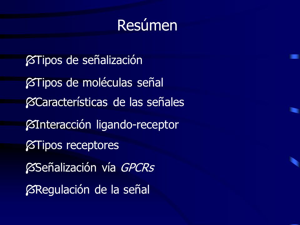 Resúmen Tipos de señalización Tipos de moléculas señal