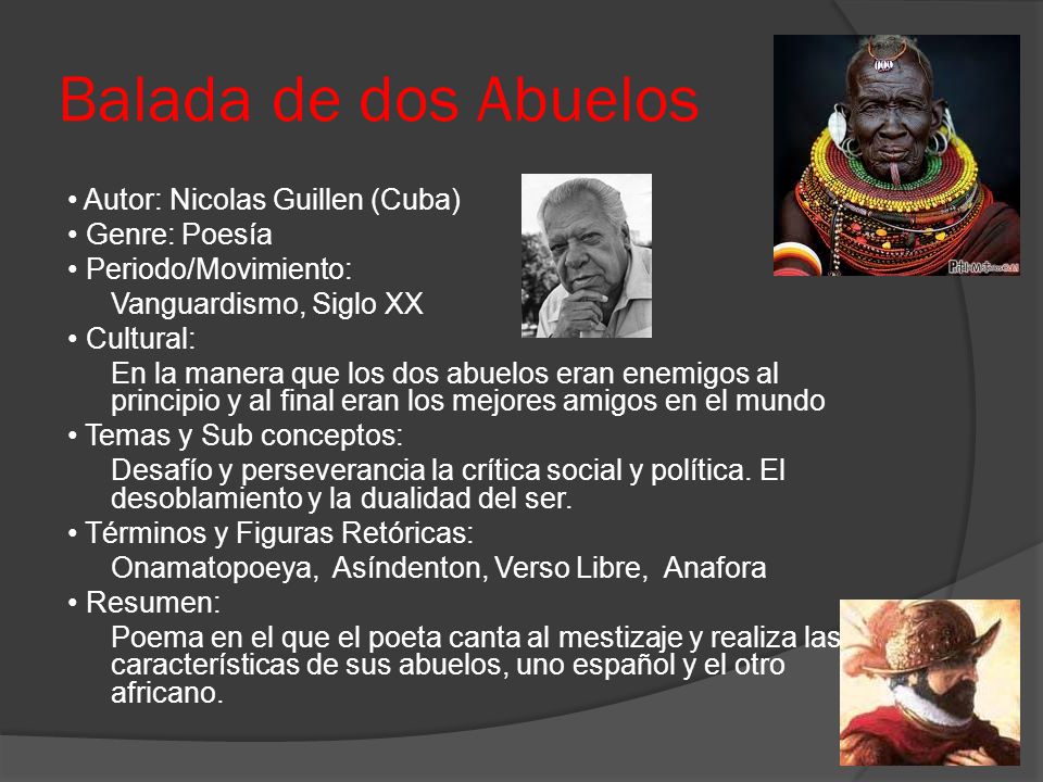 Balada de dos Abuelos • Autor: Nicolas Guillen (Cuba) • Genre: Poesía