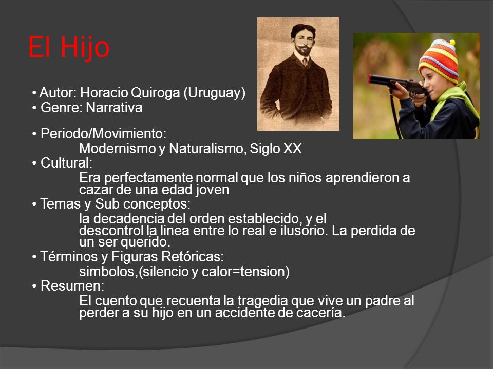 El Hijo • Autor: Horacio Quiroga (Uruguay) • Genre: Narrativa