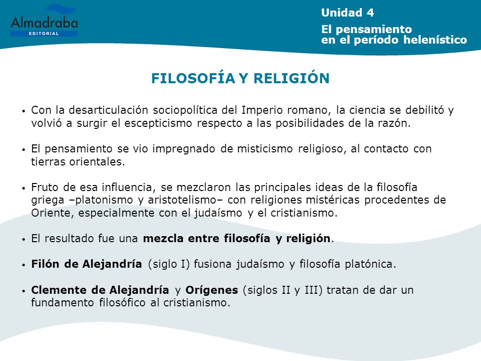 FILOSOFÍA Y RELIGIÓN Unidad 4 El pensamiento en el período helenístico