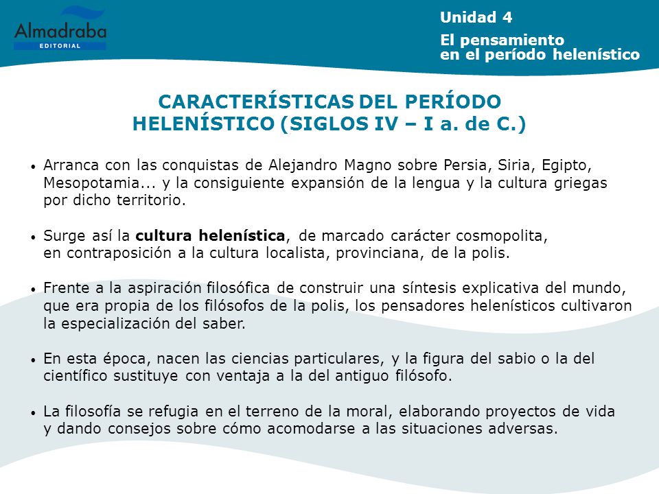 CARACTERÍSTICAS DEL PERÍODO HELENÍSTICO (SIGLOS IV – I a. de C.)
