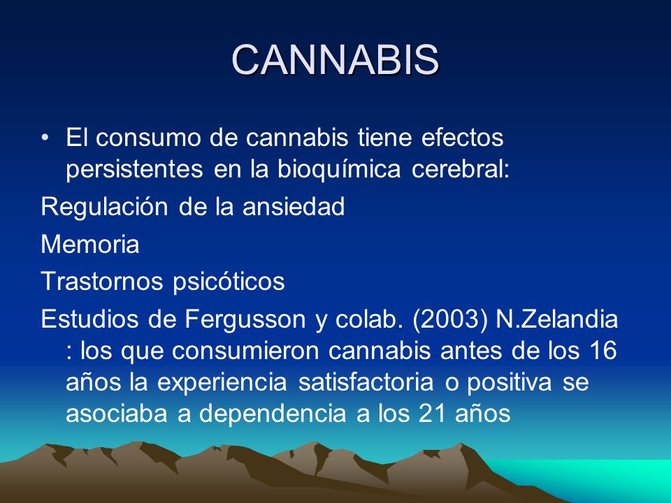 CANNABIS El consumo de cannabis tiene efectos persistentes en la bioquímica cerebral: Regulación de la ansiedad.