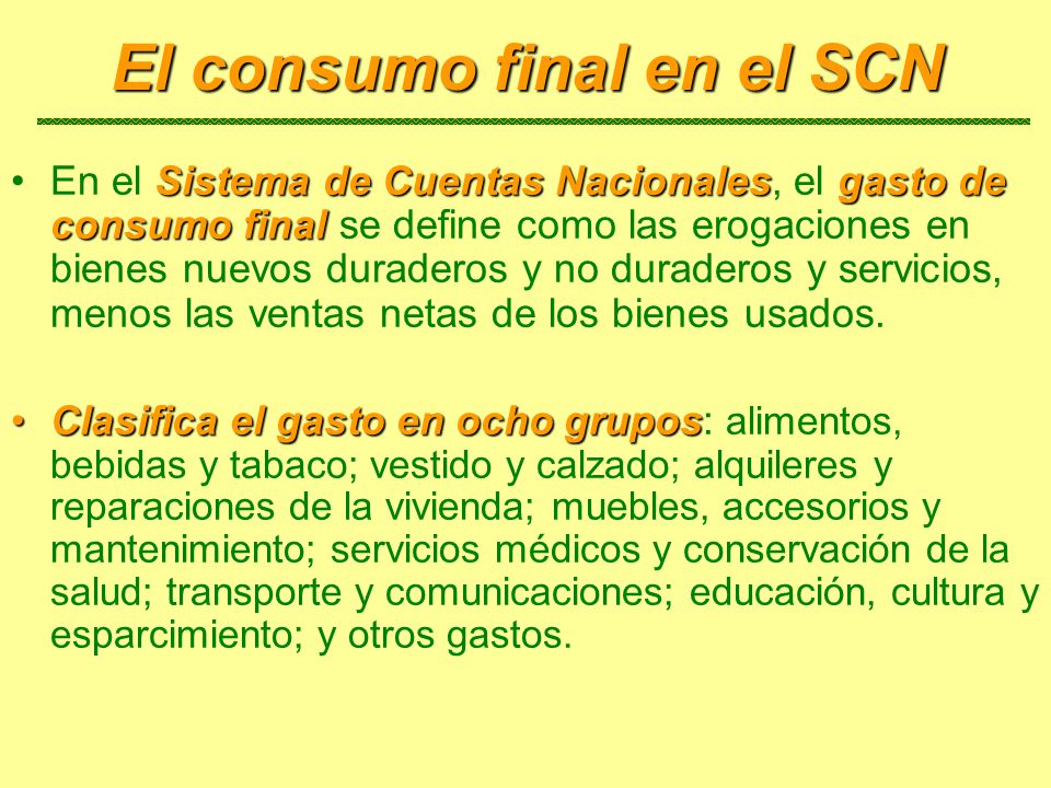 El consumo final en el SCN