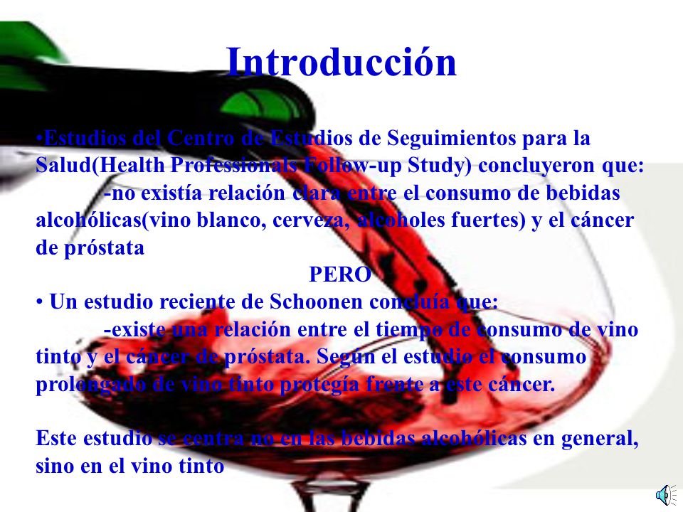 Introducción Estudios del Centro de Estudios de Seguimientos para la Salud(Health Professionals Follow-up Study) concluyeron que: