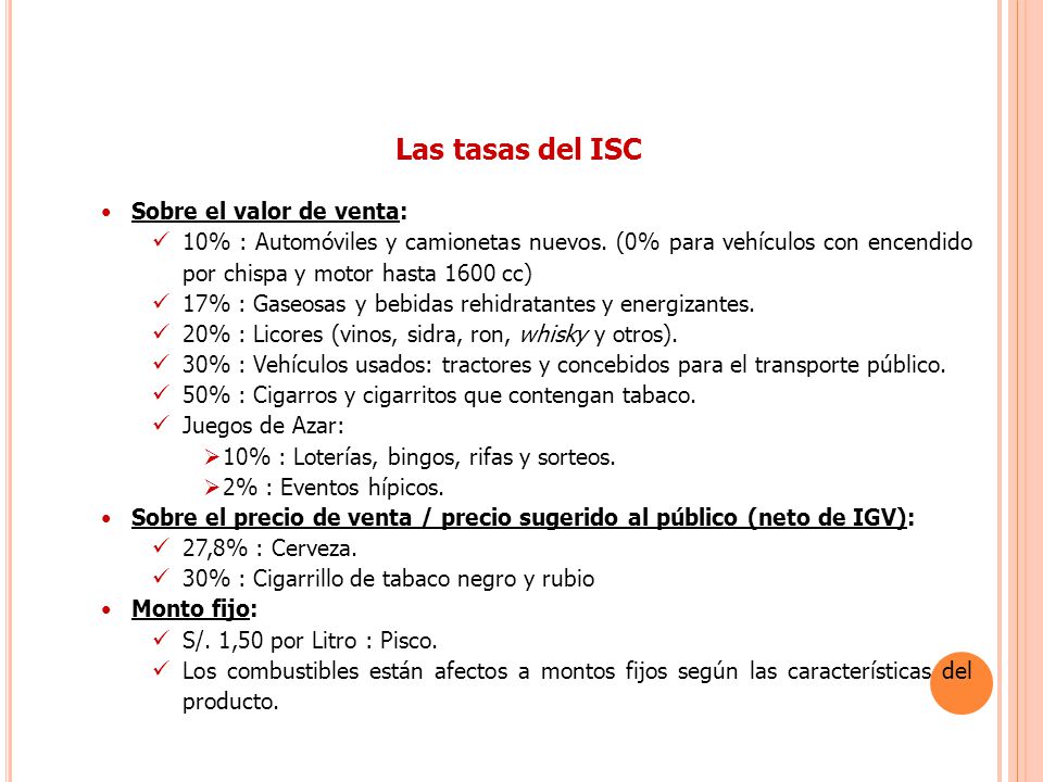 Las tasas del ISC Sobre el valor de venta: