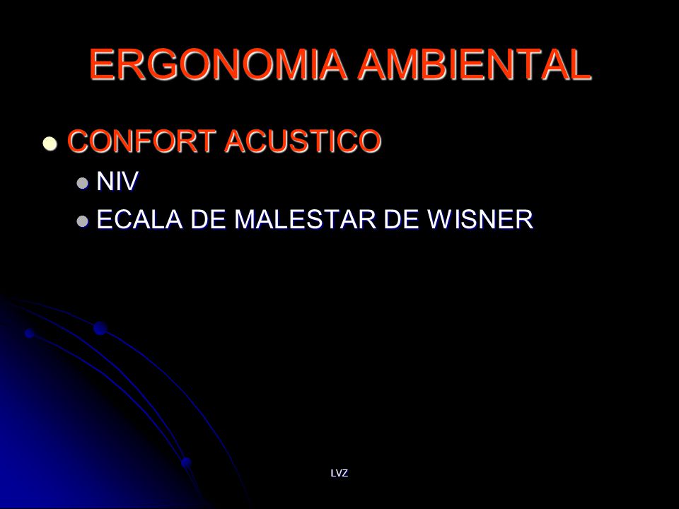 ERGONOMIA AMBIENTAL CONFORT ACUSTICO NIV ECALA DE MALESTAR DE WISNER