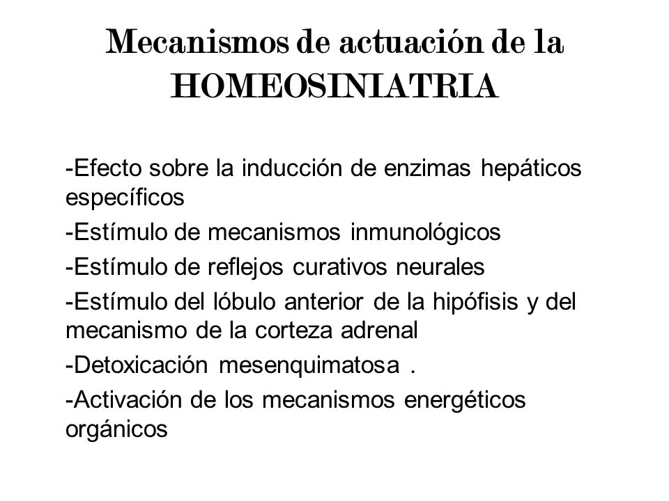 Mecanismos de actuación de la HOMEOSINIATRIA