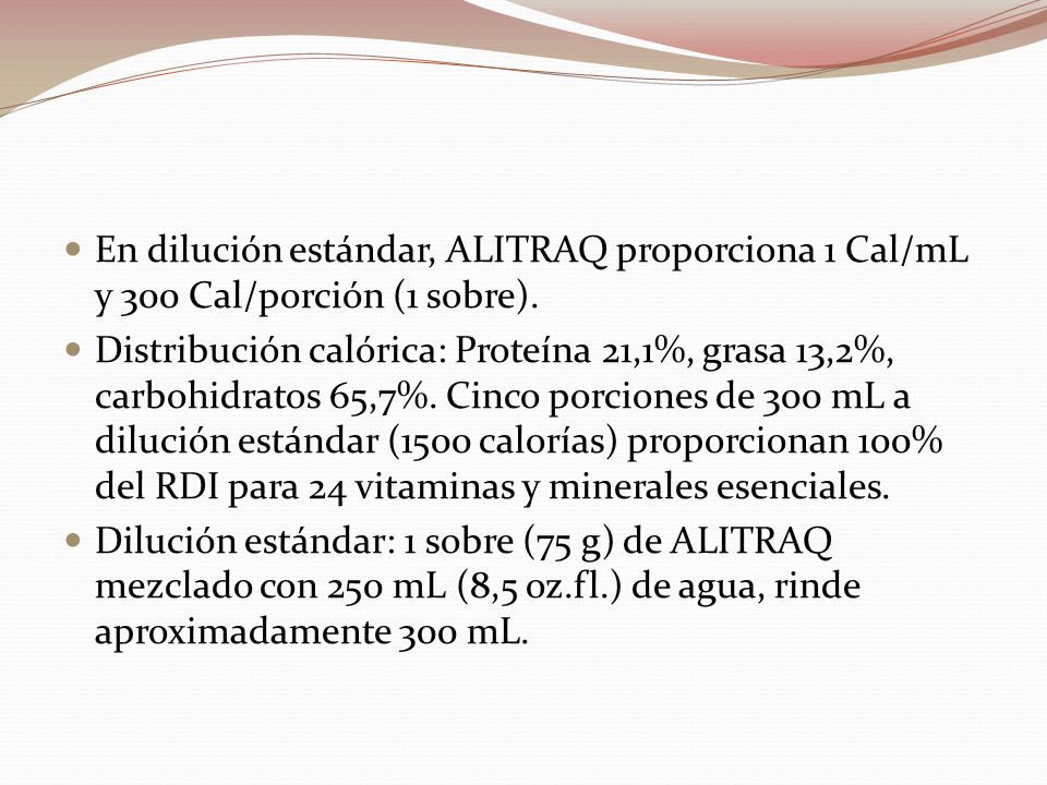 En dilución estándar, ALITRAQ proporciona 1 Cal/mL y 300 Cal/porción (1 sobre).