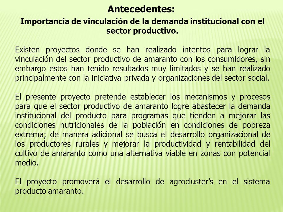 Antecedentes: Importancia de vinculación de la demanda institucional con el sector productivo.